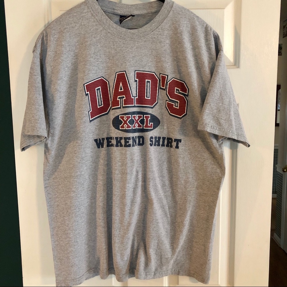 Dad’s weekend T-shirt